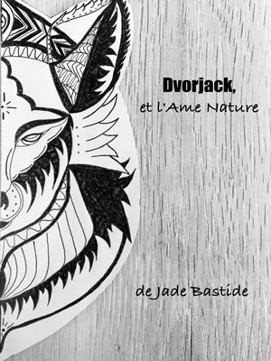 cover image of Dvorjack, et l'Ame Nature